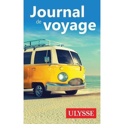 Journal De Voyage Ulysse
