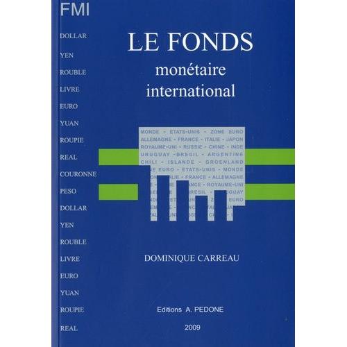 Le Fonds Monétaire International - Fmi