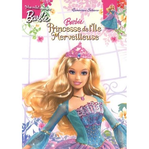 Barbie Princesse De L'île Merveilleuse