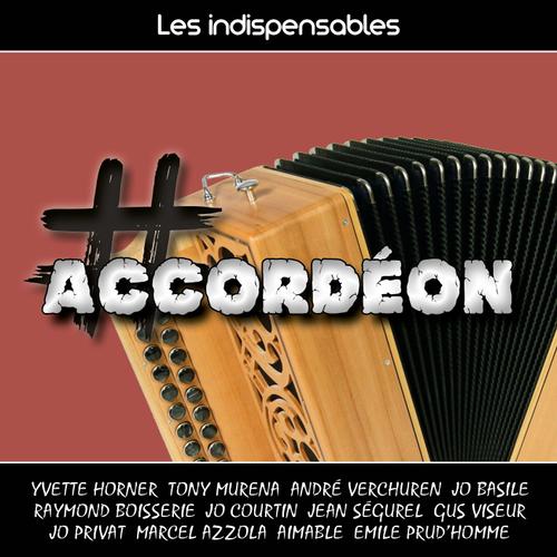 Les Indispensables : # Accordéon