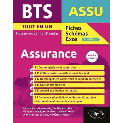 Bts Assurance - Programmes Des 1re Et 2e Années - Tout En Un - Annales Corrigées