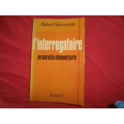 L'interrogatoire, Un Marxiste Allemand Parle