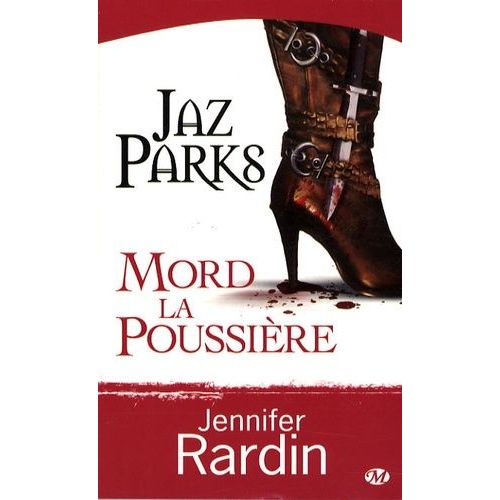 Jaz Parks Tome 2 - Jaz Parks Mord La Poussière