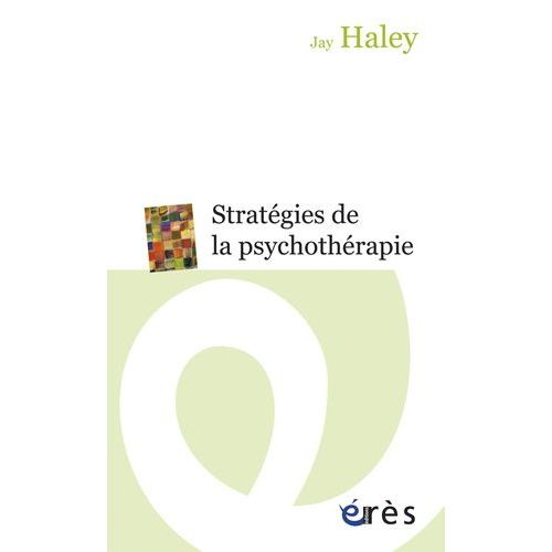 Stratégies De La Psychothérapie
