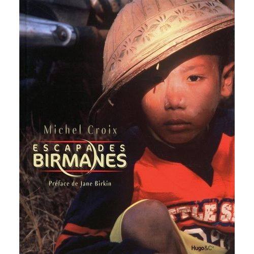 Escapades Birmanes - Carnet De Voyage