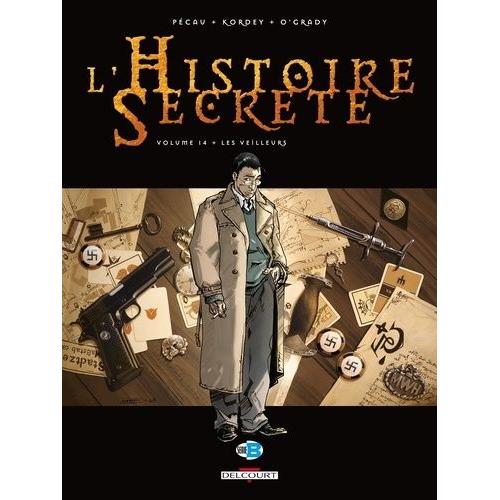 L'histoire Secrète Tome 14 - Les Veilleurs