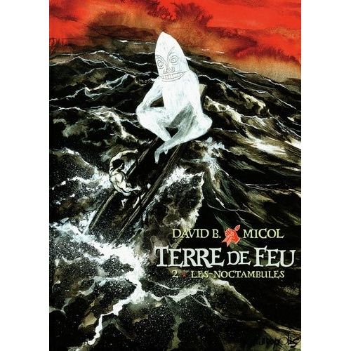 Terre De Feu Tome 2 - Les Noctambules