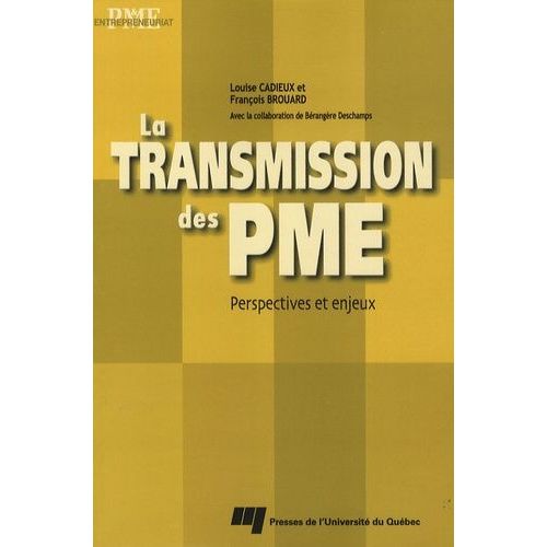 La Transmission Des Pme - Perspectives Et Enjeux
