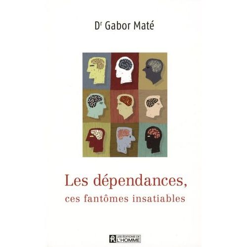 Les Dépendances, Ces Fantômes Insatiables