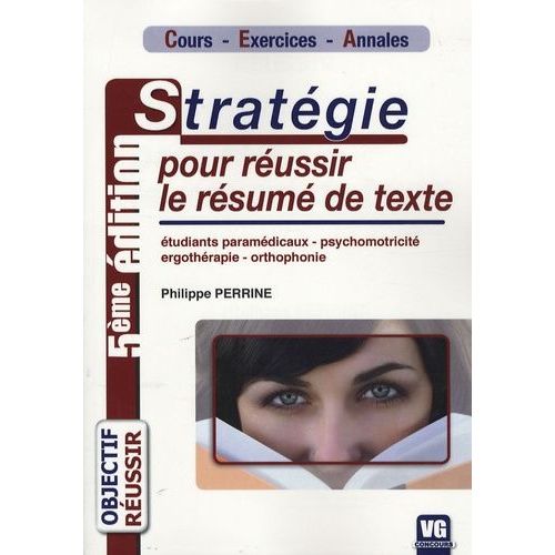 Stratégie Pour Réussir Le Résumé De Texte