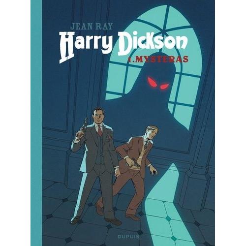 Harry Dickson Tome 1 - Mysteras