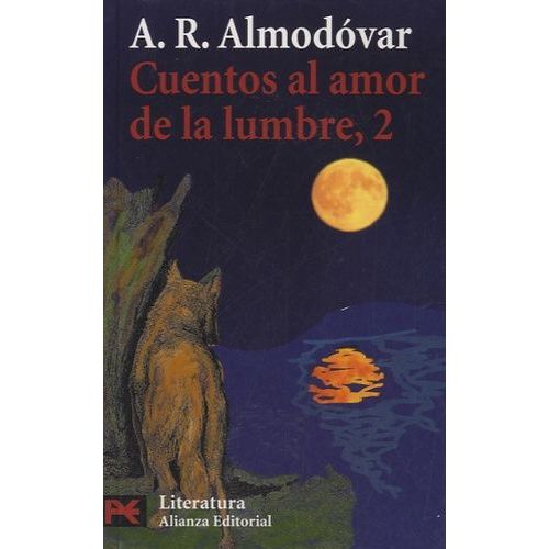 Cuentos Al Amor De La Lumbre - Tome 2