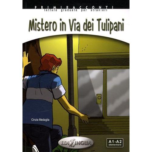 Mistero In Via Dei Tulipani - A1-A2 (1 Cd Audio)