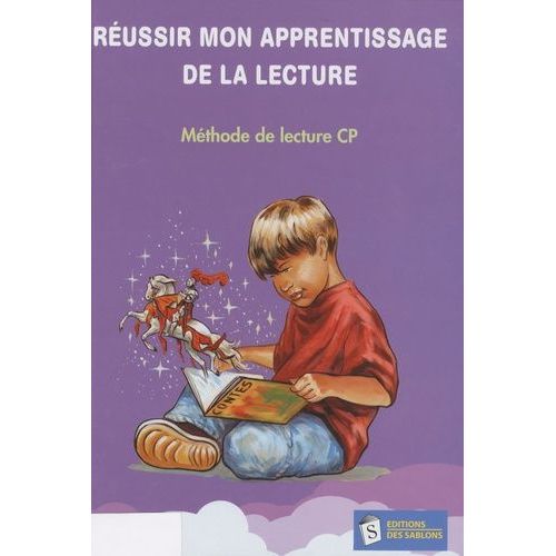 Réussir Mon Apprentissage De La Lecture - Méthode De Lecture Cp