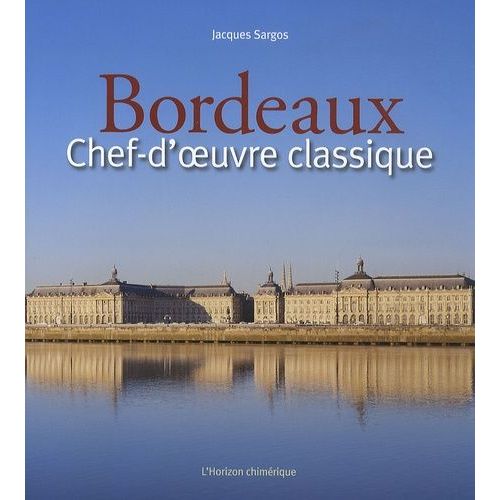 Bordeaux - Chef-D'oeuvre Classique