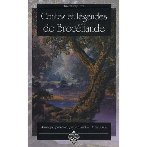 Contes Et Légendes De Brocéliande