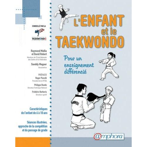 L'enfant Et Le Taekwondo - Pour Un Enseignement Différencié
