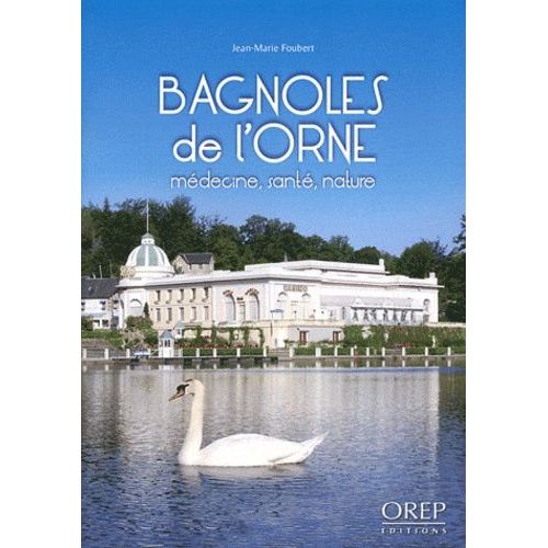 Bagnoles-De-L'orne - Médecine, Santé, Nature