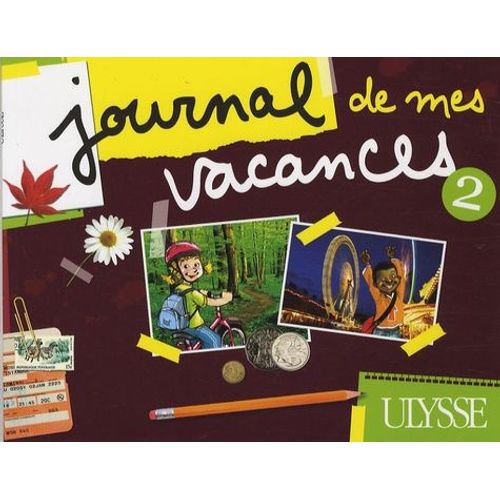 Journal De Mes Vacances - Tome 2