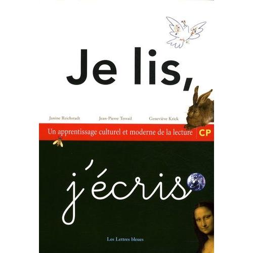 Je Lis, J'écris Cp - Un Apprentissage Culturel Et Moderne De La Lecture