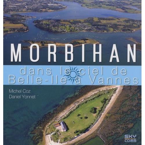 Morbihan - Dans Le Ciel De Belle-Ile À Vannes