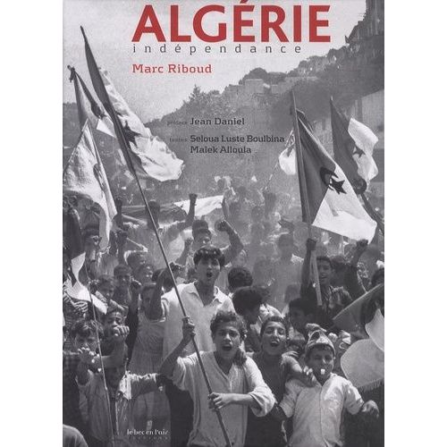 Algérie Indépendance