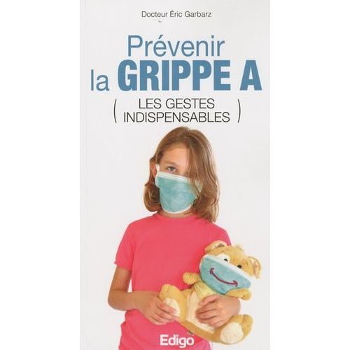 Prévenir La Grippe A - (Les Gestes Indipensables)