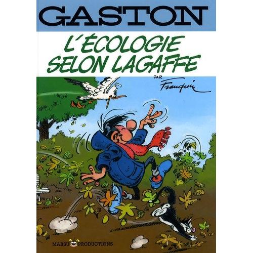 Gaston - L'écologie Selon Lagaffe - Itinéraire En Gags D'un Gaffeur Épris D'écologie
