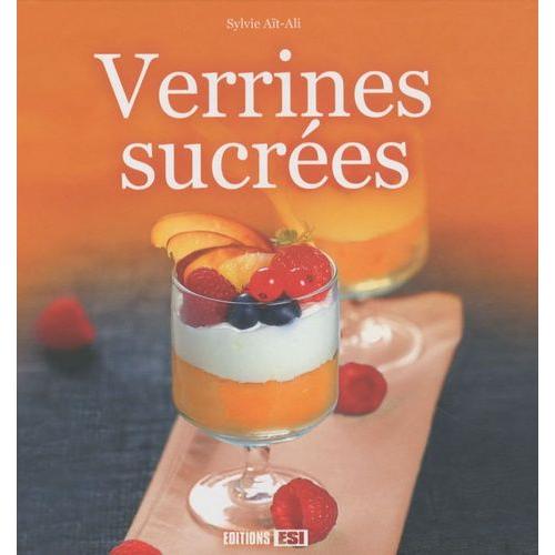 30 Recettes De Verrines Sucrées