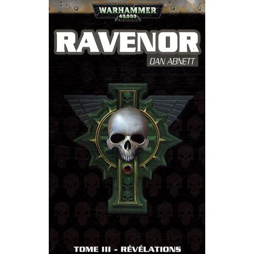 Ravenor Tome 3 - Révélations