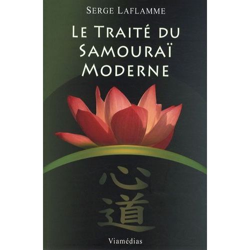Le Traité Du Samouraï Moderne