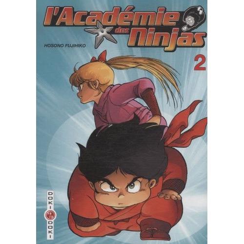 Académie Des Ninjas (L') - Tome 2