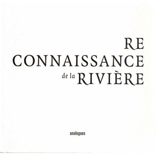 Reconnaissance De La Rivière