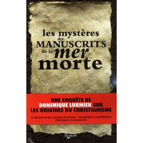 Le Mystère Des Manuscrits De La Mer Morte