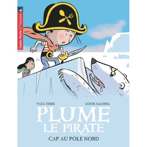 Plume Le Pirate Tome 8 - Cap Sur Le Pôle Nord