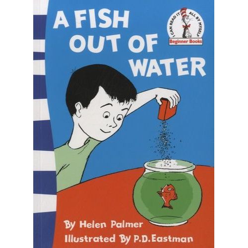 A Fish Out Of Water