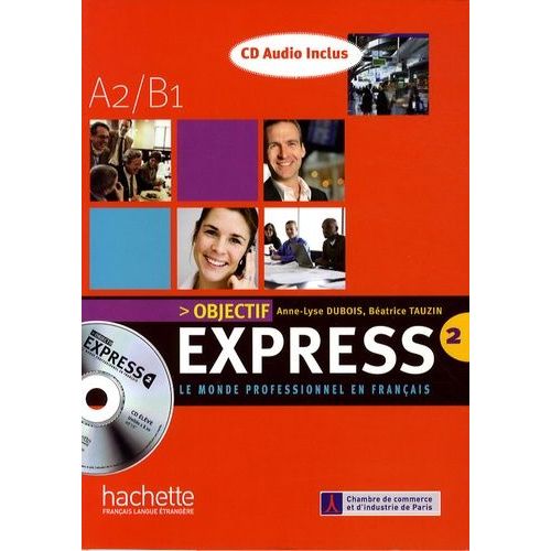 Objectif Express 2 A2/B1 - (1 Cd Audio)
