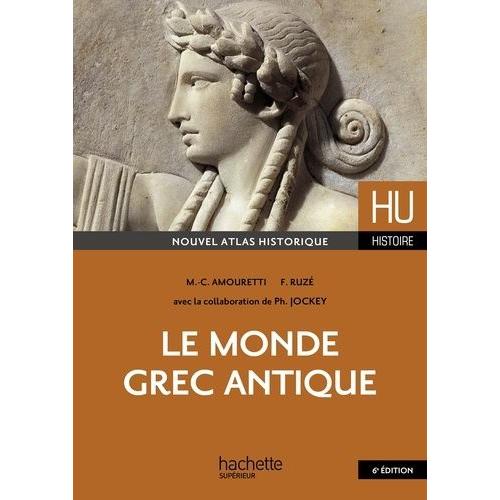 Le Monde Grec Antique