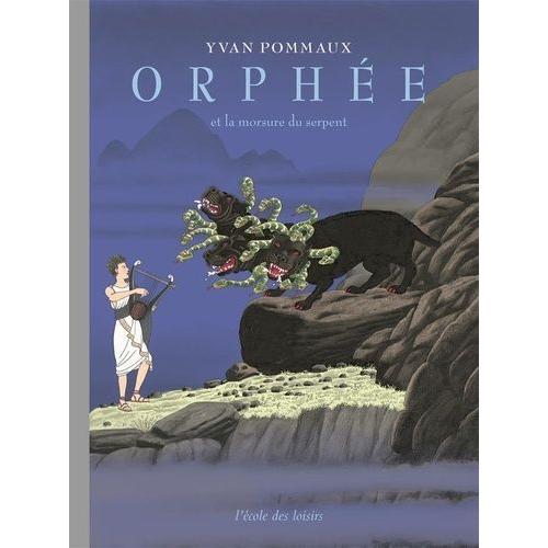 Orphée Et La Morsure Du Serpent