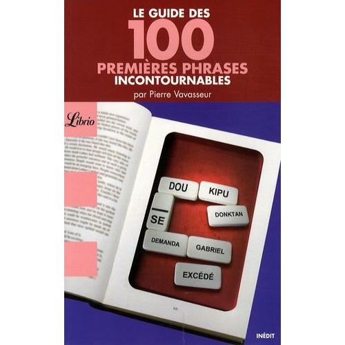 Le Guide Des 100 Premières Phrases Incontournables