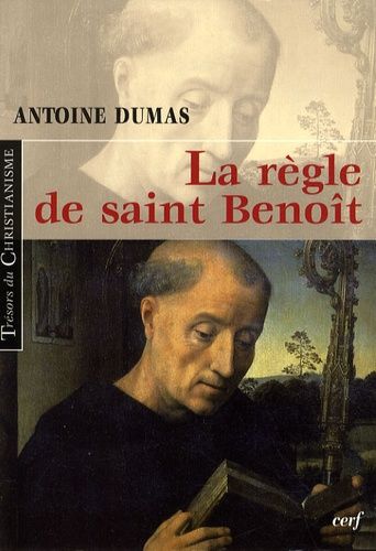 La Règle De Saint Benoît