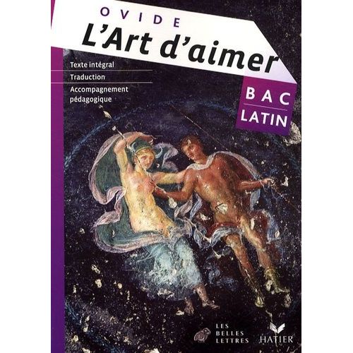 L'art D'aimer - Bac Latin