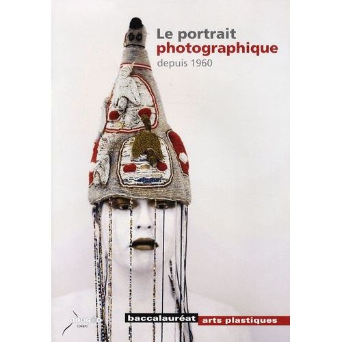 Le Portrait Photographique Depuis 1960