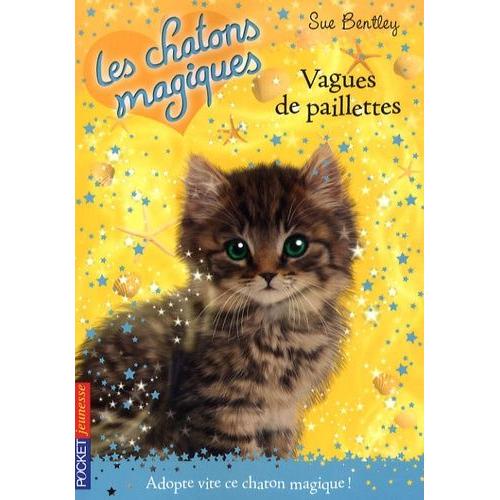 Les Chatons Magiques Tome 9 - Vagues De Paillettes