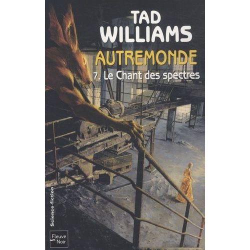 Autremonde Tome 7 - Le Chant Des Spectres