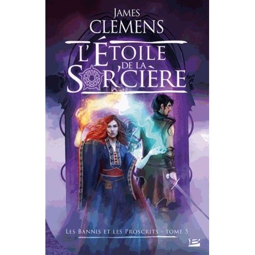 Les Bannis Et Les Proscrits Tome 5 - L'étoile De La Sor'cière