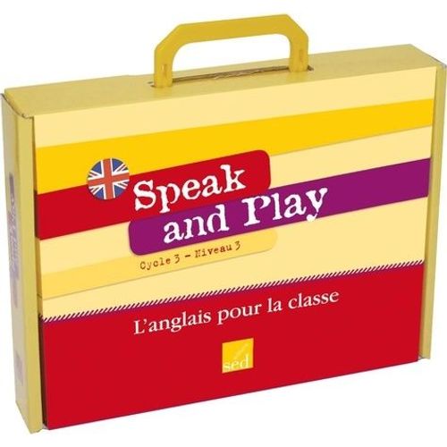 Speak And Play Cm2 Cycle 3 Niveau 1, 2 Et 3 - L'anglais Pour La Classe (1 Cd Audio)