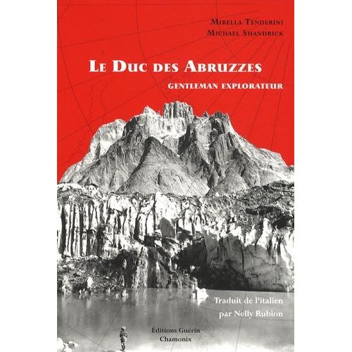 Le Duc Des Abruzzes, Gentleman Explorateur