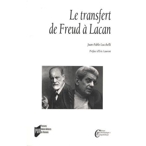 Le Transfert - De Freud À Lacan