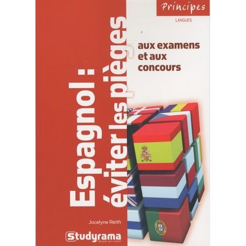 Espagnol : Éviter Les Pièges Aux Examens Et Aux Concours
